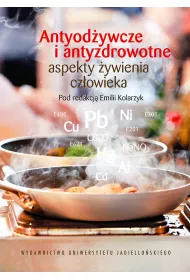 Antyod�ywcze i antyzdrowotne aspekty �ywienia cz�owieka