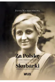 Za Polsk� / Skubarki