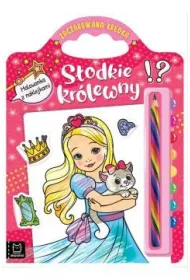 S�odkie kr�lewny. Malowanka z naklejkami. Zaczarowana kredka