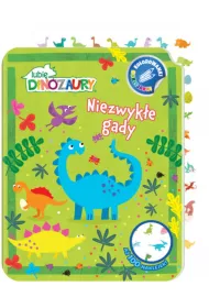Dinozaury. Niezwyk�e gady