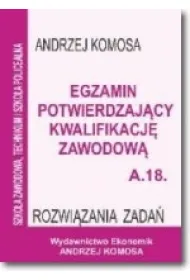 Egz. potw. kwal. zawod. A.18 Rozw. zad. EKONOMIK