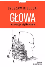 G�owa. Instrukcja u�ytkowania