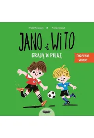 Jano i Wito graj� w pi�k�