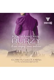 Audiobook Kochankowie Burzy. Tom 5. Czas wojny, czas mioci mp3