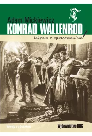 Konrad Wallenrod. Lektura z opracowaniem