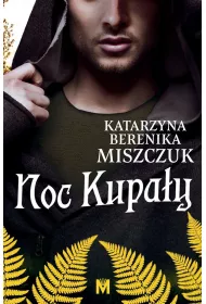 Noc Kupay. Kwiat paproci. Tom 2