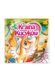 Kraina Kucyk�w. Kolorowanka dla dzieci