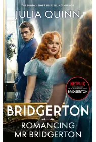 Bridgerton. Romancing Mr Bridgerton. Netflix cover edition