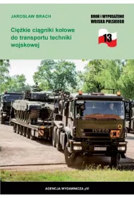 Ci�kie ci�gniki ko�owe do transportu techniki wojskowej