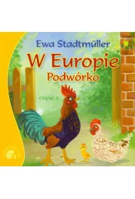 W Europie. Podw�rko cz. 2