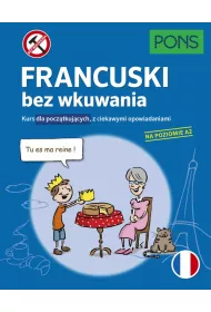 Francuski bez wkuwania A2 w.3