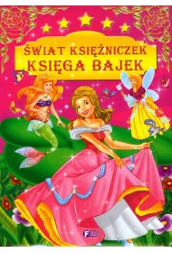 �wiat ksi�niczek. Ksi�ga bajek *