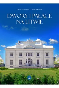 Dwory i pa�ace na Litwie