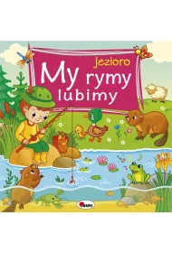 My rymy lubimy jezioro