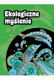 Ekologiczne my�lenie