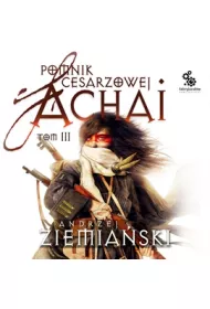 Audiobook Pomnik Cesarzowej Achai. Tom 3 mp3