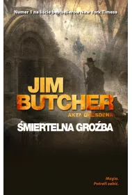 �miertelna gro�ba. Akta Dresdena. Tom 3