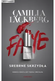 Srebrne skrzyd�a. Faye. Tom 2