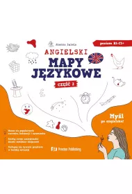 Angielski. Mapy j�zykowe cz�� 2. Poziom B1-C1+