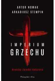 Imperium grzechu. Kronika zbrodni Ko�cio�a. Du�e Litery