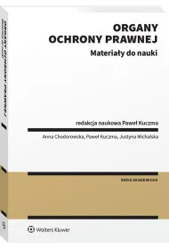 Organy ochrony prawnej. Materia�y do nauki