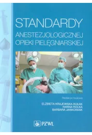 Standardy anestezjologicznej opieki piel�gniarskiej