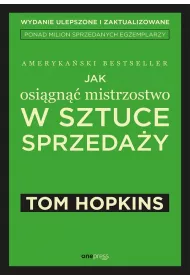 Jak osi�gn�� mistrzostwo w sztuce sprzeda�y