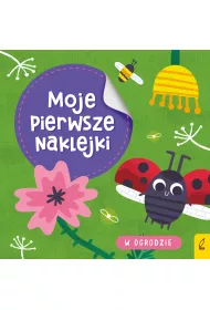 W ogrodzie. Moje pierwsze naklejki
