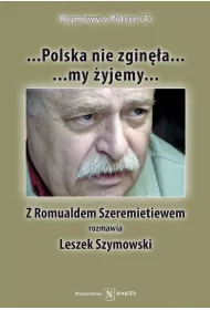 ...Polska nie zgin�a... my �yjemy&hellip;