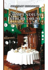 Compendium Ferculorum albo Zebranie Potraw