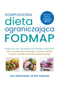 Kompleksowa dieta ograniczaj�ca FODMAP