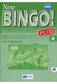 New Bingo! Plus 3. Nowa edycja. Materia�y �wiczeniowe do j�zyka angielskiego dla szko�y podstawowej