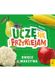 Ucz� si� i przyklejam. Owoce i warzywa