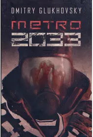 Metro 2033. Trylogia Metro. Tom 1