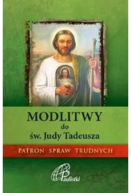 Modlitwy do �w. Judy Tadeusza. Paulistki