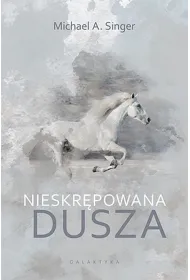 Nieskr�powana dusza