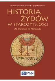 Historia �yd�w w staro�ytno�ci. Od Thotmesa do Mahometa