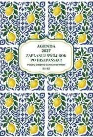 AGENDA 2027. Zaplanuj sw�j rok po hiszpa�sku. Poziom pocz�tkuj�cy B1-B2