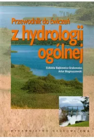 Przewodnik do �wicze� z hydrologii og�lnej