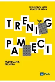 Trening pamici. Podrcznik trenera