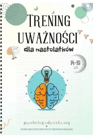 Trening uwa�no�ci dla nastolatk�w 14-19 lat
