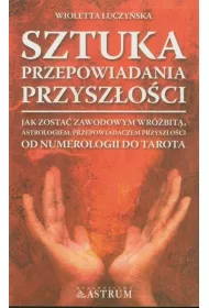 Sztuka przepowiadania przysz�o�ci