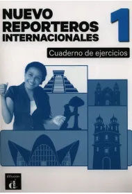 Reporteros Internacionales Nuevo 1. Zeszyt �wicze�. Poziom A1