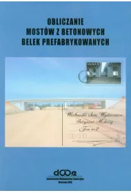 Obliczanie most�w z betonowych belek prefabrykowanych. Tom 2