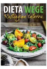 Dieta wege. Ro�liny na talerzu