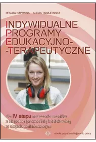 Indywidualne programy edukacyjno-terapeutyczne dla IV etapu nauczania