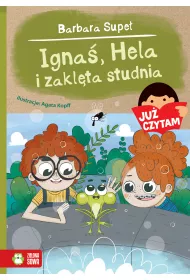 Ju� czytam. Igna�, Hela i zakl�ta studnia