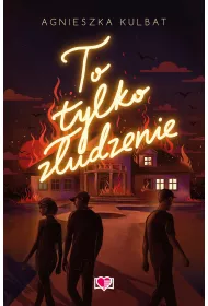 To tylko zudzenie. Blef. Tom 2