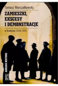 Zamieszki ekscesy i demonstracje