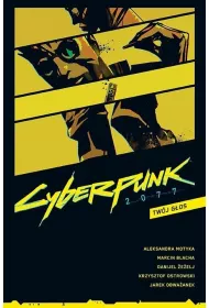 Twj gos. Cyberpunk 2077. Tom 2